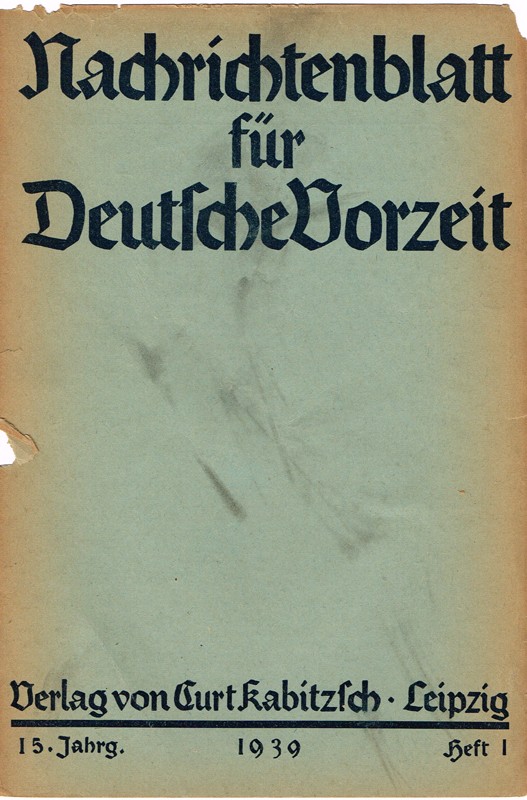 Nachrichtenblatt für deutsche Vorzeit 1939, 1