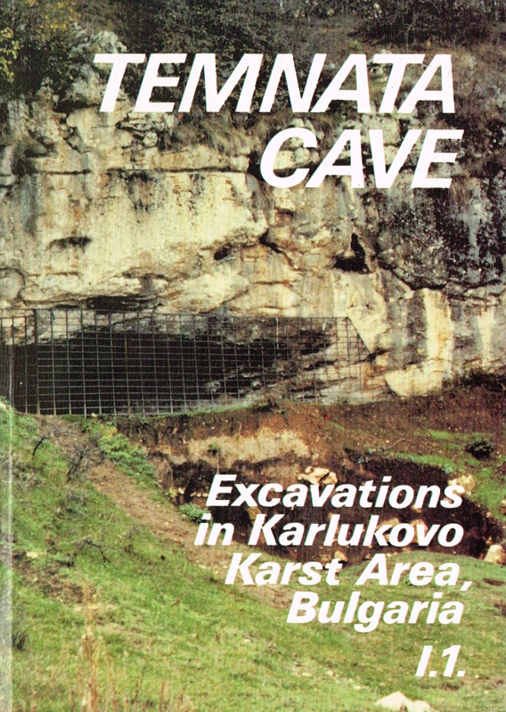 Temnata Cave: Excavations in Karlukovo Karst Area, Bulgaria