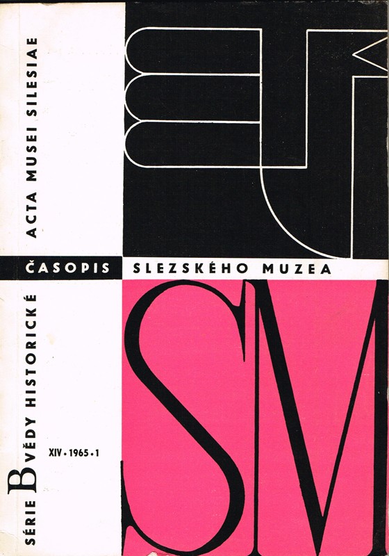 Časopis Slezského muzea: Acta Muzei Silesiae XIV/1