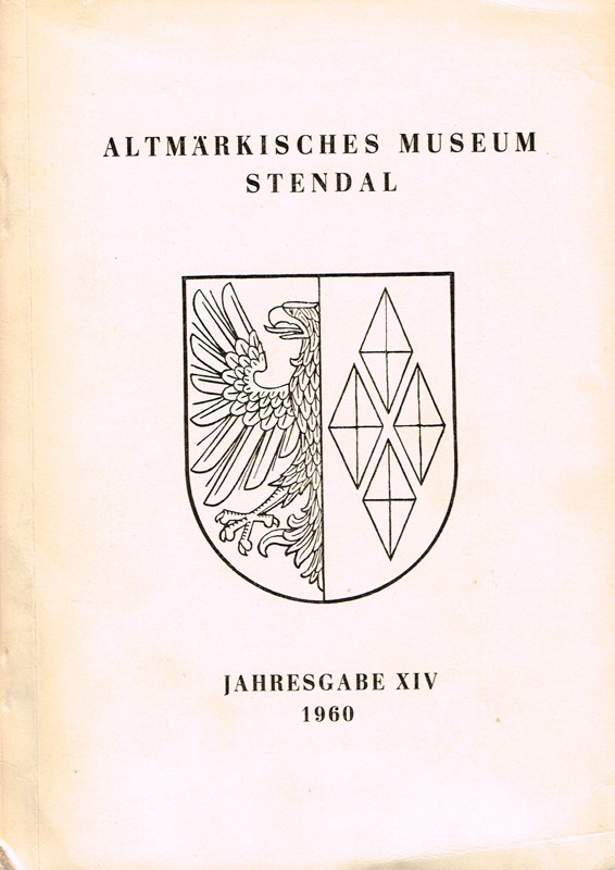 Altmärkisches Museum Stendal, Jahresgabe 1960, XIV