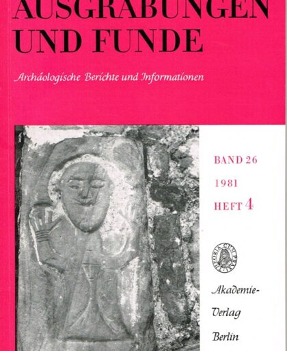 Ausgrabungen und Funde, Band 26 - 1981 Heft 4
