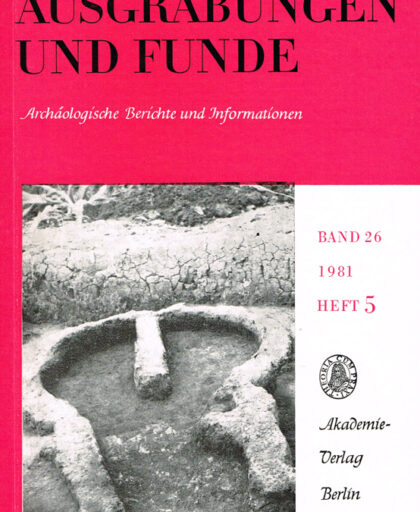 Ausgrabungen und Funde, Band 26 - 1981 Heft 5