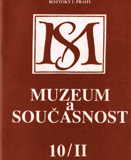 Muzeum a Soucasnost 10/II