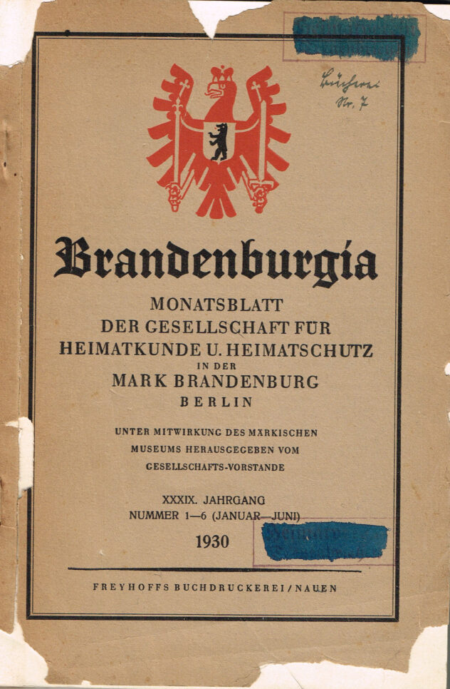 Brandenburgia. Monatsblatt der Gesellschaft fur Heimatkunde u. Heimatchutz in der Mark Brandenburg